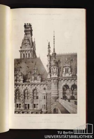 Tafel 9. Hamburg. Rathaus - Detail der Hoffassade Westseite
