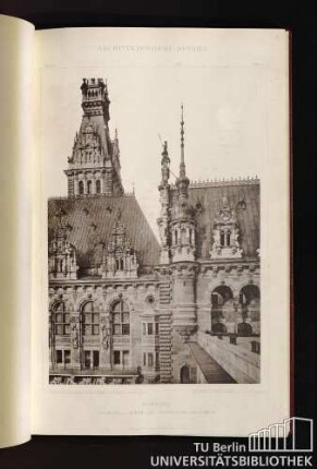 Tafel 9. Hamburg. Rathaus - Detail der Hoffassade Westseite