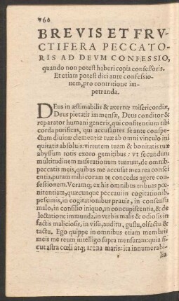 Brevis Et Fructifera Peccatoris Ad Deum Confessio, quando non potest haberi copia confessoris. ...