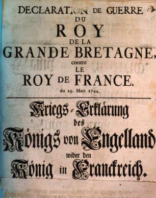 Declaration de Guerre du roy de la grande Bretagne contre le roy de France