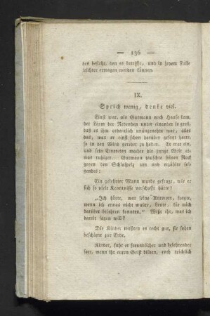 IX. Sprich wenig, denke viel.