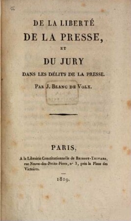 De la liberté de la Presse et du Jury dans les délits de la presse
