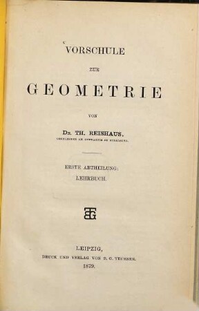 Vorschule zur Geometrie, 1. Lehrbuch