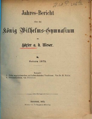 Jahres-Bericht des Wilhelms-Gymnasiums zu Höxter a.d. Weser. 1874/75 (1875)