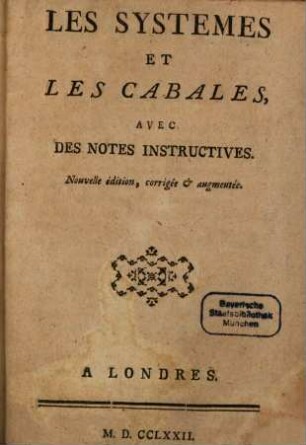Les systemes et les cabales, avec des notes instructives