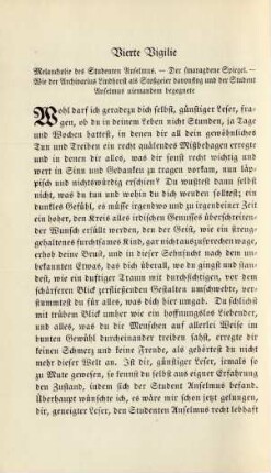 Vierte Vigilie. Melancholie des Studenten Anselmus …