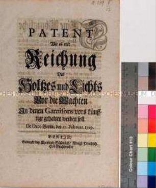Patent von Friedrich Wilhelm I. König in Preußen bezüglich des Verbrauches von Holz und Licht in den Garnisonen