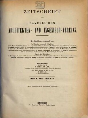 Zeitschrift des Bayerischen Architekten- und Ingenieur-Vereins. 5. 1873