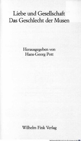 Liebe und Gesellschaft : das Geschlecht der Musen