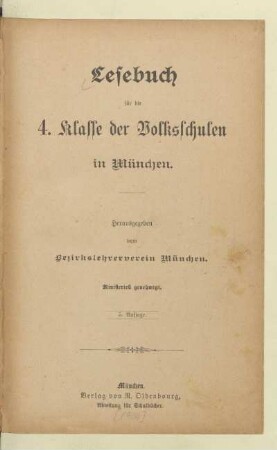 Klasse 4, [Schülerband]: Lesebuch für die 4. Klasse der Volksschulen in München