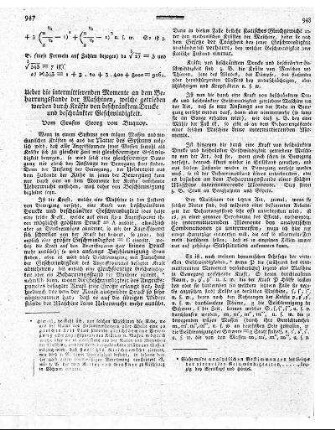 Ueber die intermittierenden Momente an dem Beharrungsstande der Maschinen, welche getrieben werden durch Kräfte von beschränkten Drucke und beschränkter Geschwindigkeit