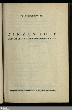 Zinzendorf und die sich allhier beisammen finden