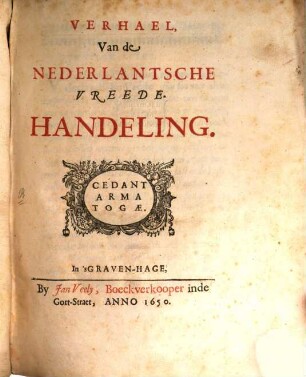 Verhael van de nederlantsche vreede