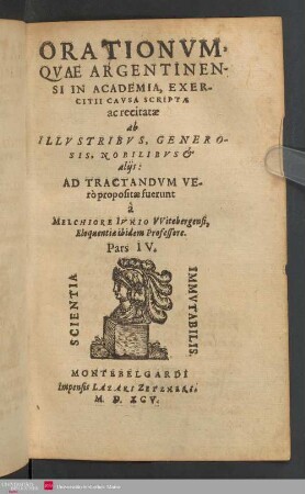 4: Orationum, quae Argentinensi in academia, exerciti gratia scriptae ac recitatae ...