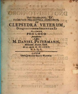 De clepsydra veterum disquisitionem secundam et ultimam