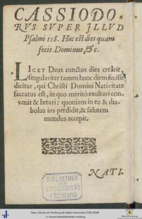 Cassiodorus Super Illud Psalmi 118 Hæc est dies quam fecit Dominus