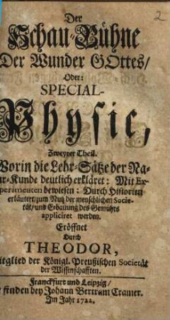 Schau-Bühne Der Wunder Gottes in den Wercken der Natur, 2. Zweyter Theil