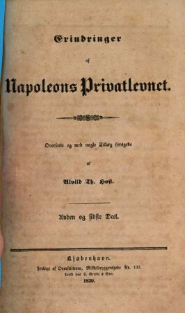 Erindringer af Napoleons Privatlevnet : oversatte og med nogle Tillaeg forøgede, 2