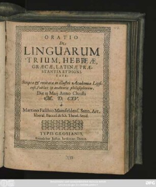 Oratio De Linguarum Trium, Hebreae, Graecae, Latinae Praestantia Et Dignitate