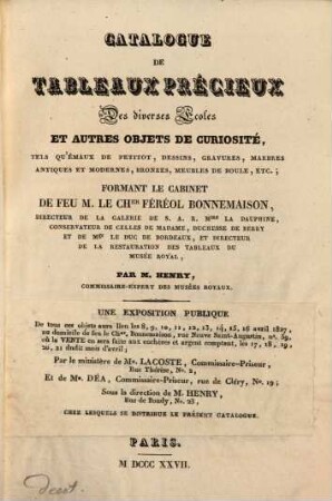 Catalogue de tableaux précieux des diverses écoles et autres objects de curiosité ... formant le cabinet de feu M. le Ch. Féréol Bonnemaison