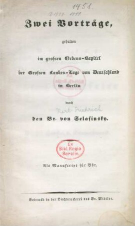 Zwei Vorträge, gehalten im grossen Ordens-Kapitel der Grossen Landes-Loge von Deutschland in Berlin
