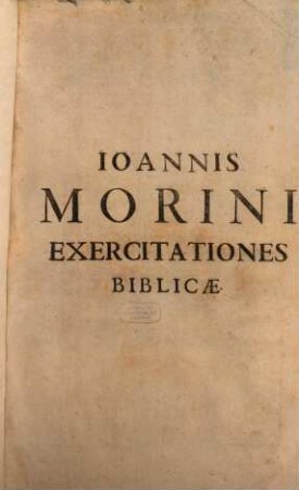 Exercitationum biblicarum de hebraei graecique textus sinceritate libri duo