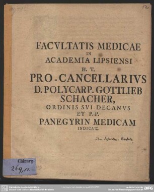 Facultatis Medicae In Academia Lipsiensi H. T. Pro-Cancellarius D. Polycarp. Gottlieb Schacher, Ordinis Sui Decanus Et P. P. Panegyrin Medicam indicat : [De prolapsu uteri prolusio]