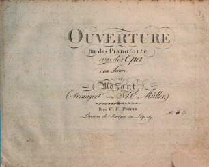 OUVERTURE für das Pianoforte aus der Oper: [hs.: Don Giovanni] von Mozart. (Arrangirt von A. E. Müller)