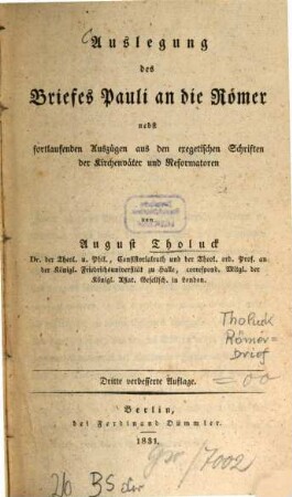 Auslegung des Briefes Pauli an die Römer : nebst fortlaufenden Auszügen aus den exegetischen Schriften der Kirchenväter und Reformatoren