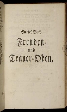 Viertes Buch. Freuden- und Trauer-Oden.
