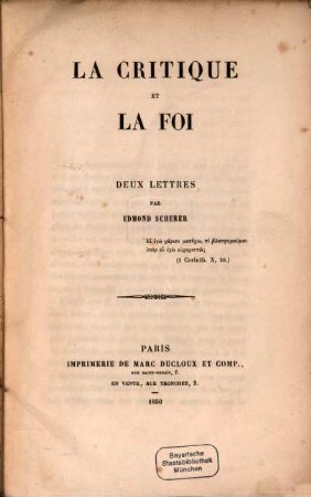 La critique et la foi : Deux lettres