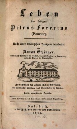 Leben des seligen Petrus Forerius (Fourier)