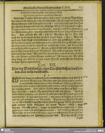 Cap. XIX. Von der Wachsamkeit eines Christen, daß er die Gnaden-Zeit nicht verschlaffe