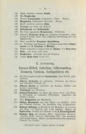II. Auctionstag. Rococo-Möbel, Gobelins, Silbersachen, Bronzen, Curiosa, Antiquitäten etc.