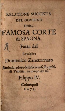 Relatione Succincta Del Governo Della Famosa Corte Di Spagna