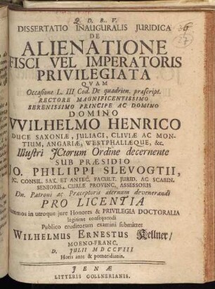 Dissertatio Inauguralis Juridica De Alienatione Fisci Vel Imperatoris Privilegiata