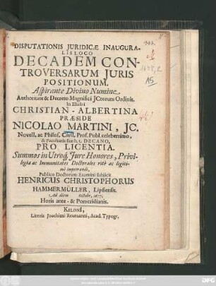 Disputationis Iuridicae Inauguralis Loco Decadem Controversarum Iuris Positionum