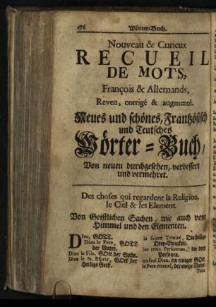 Nouveau & Curieux Recueil De Mots, Francois & Allemands, Reveu, corrige' & augmente': Neues und schoenes, Frantzoesisch und Teutsches Woerter-Buch