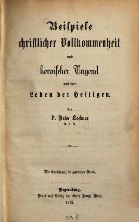 Beispiele christlicher Vollkommenheit und heroischer Tugend aus dem Leben der Heiligen