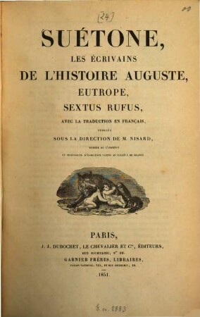 Suétone, les écrivains de l'histoire Auguste, Eutrope, Sextus Rufus