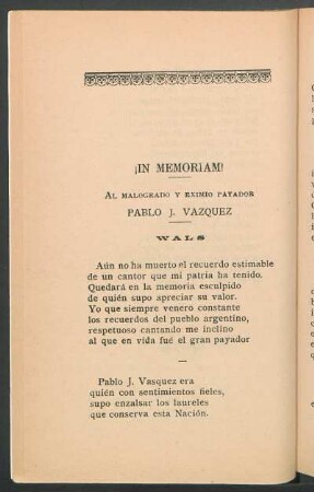 ¡In memoriam! : Al malogrado y eximio payador Pablo J. Vazquez. (Wals)