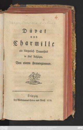 Düval und Charmille : ein bürgerlich Trauerspiel in fünf Aufzügen
