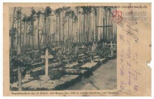 Waldfriedhof des 8. Württ. Inf.-Regts. No. 126 in seiner Stellung vor Ypern.