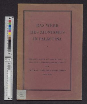 Das Werk des Zionismus in Palästina