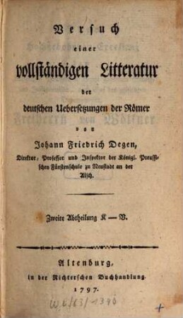 Versuch einer vollständigen Litteratur der deutschen Uebersetzungen der Römer. 2, K - V