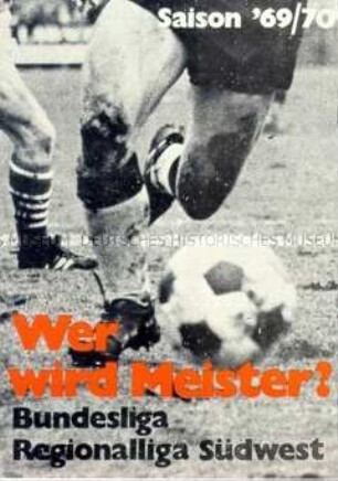 Wahlwerbung der SPD zur Bundestagswahl 1969 in Form eines Spielkalenders für die Bundesliga und die Regionalliga Südwest Saison 1969/70