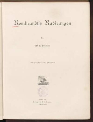 Rembrandt's Radirungen : mit 44 Textbildern und 3 Heliogravüren