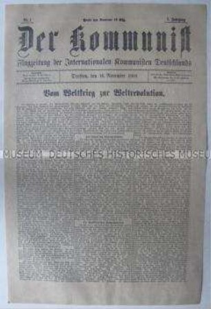Erste Nummer der kommunistischen Wochenzeitung "Der Kommunist" mit einem Leitartikel zur Weltrevolution
