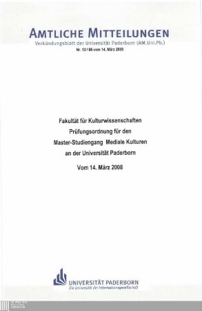 Prüfungsordnung für den Master-Studiengang Mediale Kulturen an der Universität Paderborn : vom 14. März 2008