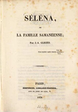 Séléna, ou la famille samanéenne